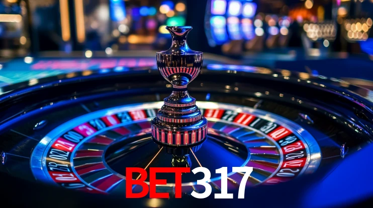 bet317: Jogos de Caça-Níqueis-Altas Recompensas, Roleta-Velocidade, Blackjack-Desafios Máximos